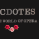 Anecdotes from the world of opera