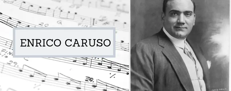 Enrico Caruso, Tenor