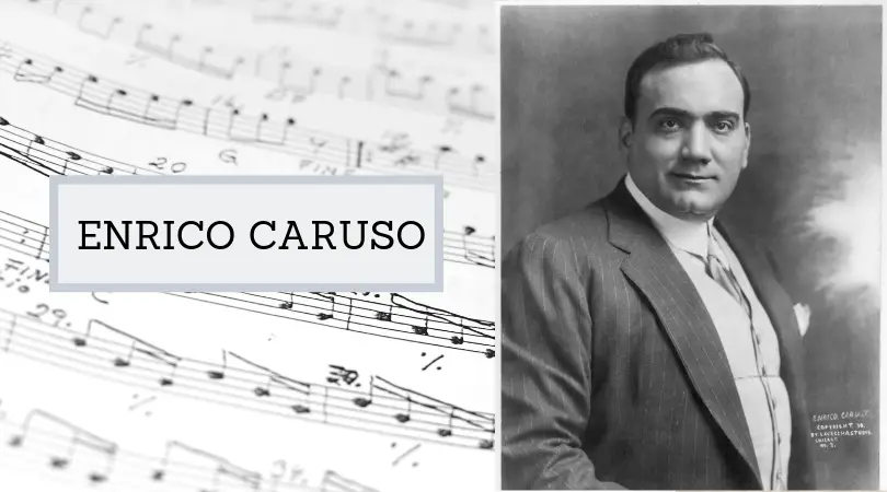 Enrico Caruso - Tenor | ♪ Opera guide