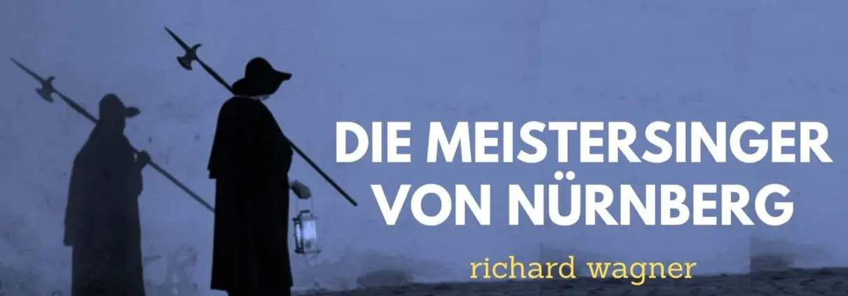 opera-inside-meistersinger_von_Nürnberg_Nuremberg-Opernführer_opera_guide-Richard_Wagner-Synopsis_Handlung_Trama_résumé_Aria