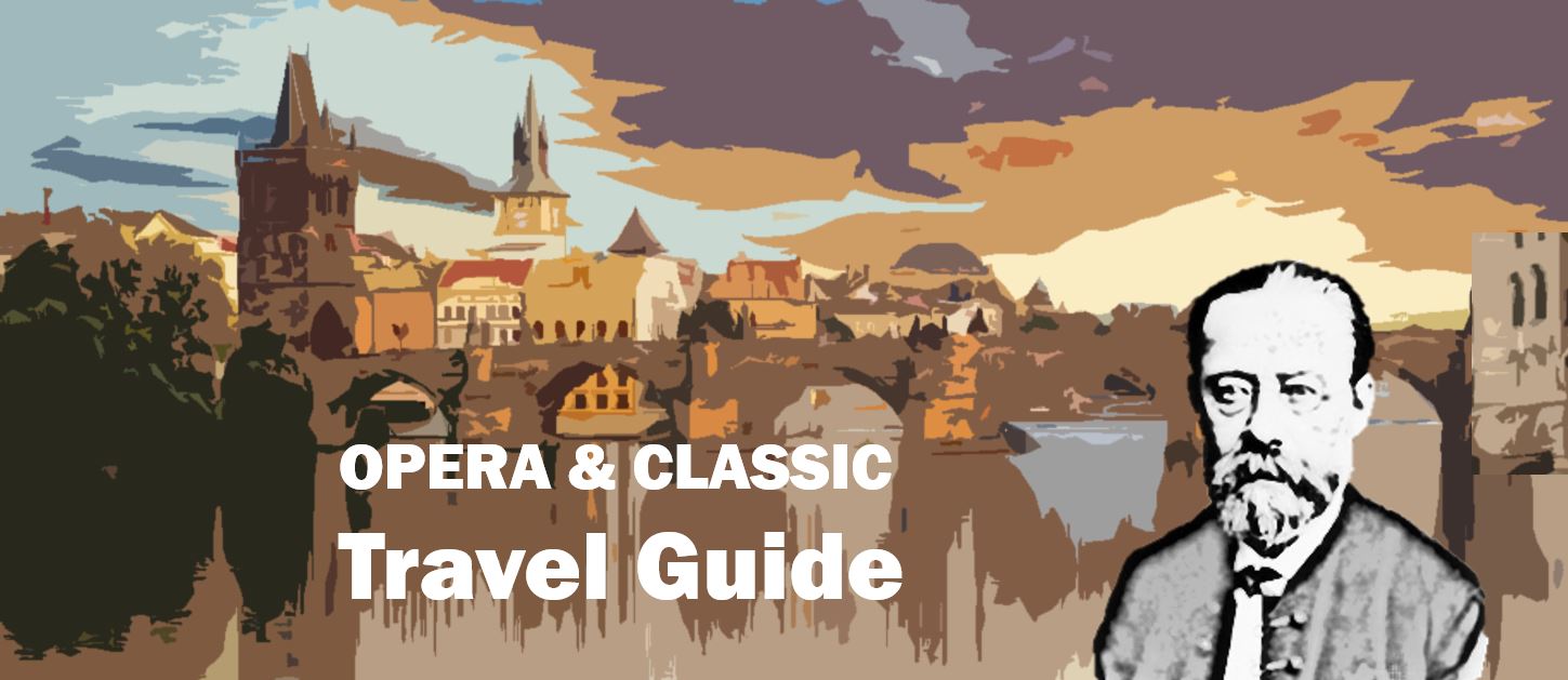 Travel tips for classic lovers - Prague and Bedřich Smetana