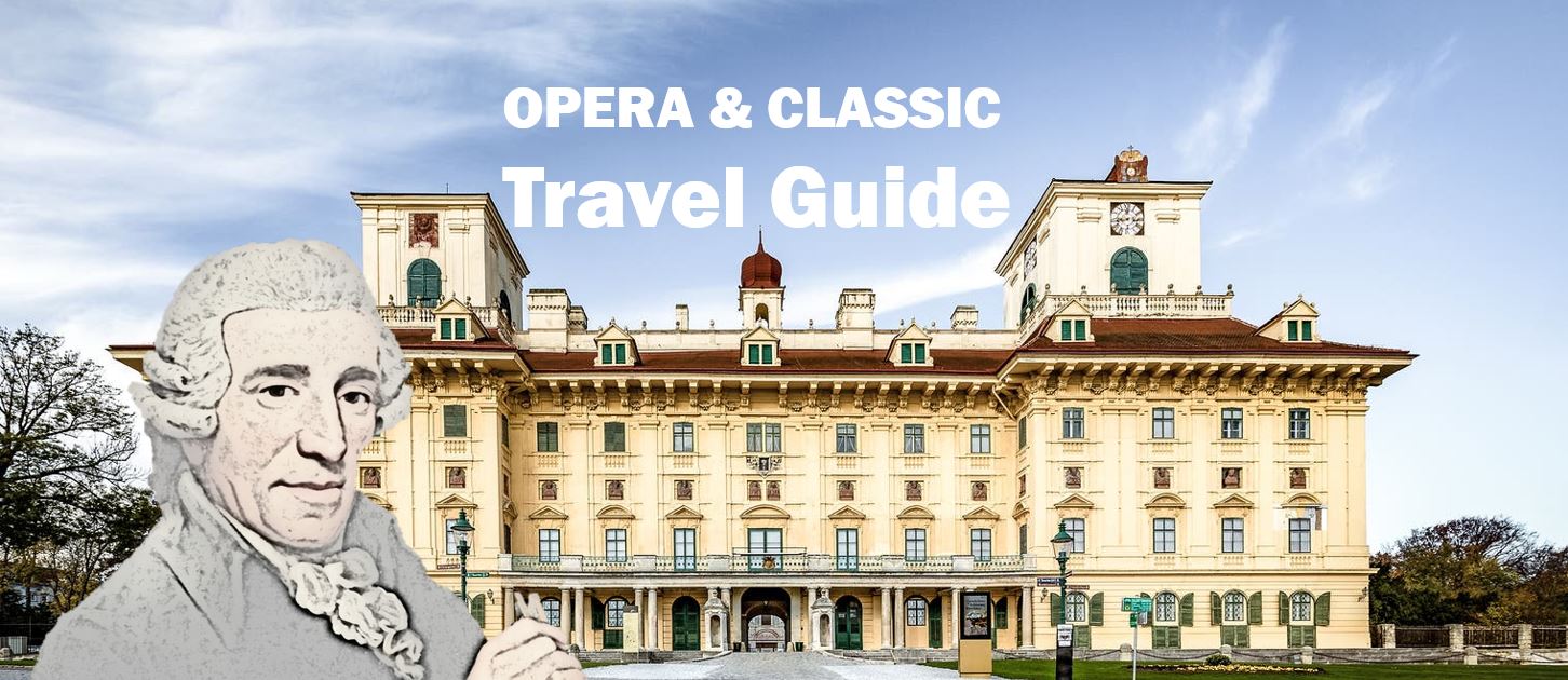 Travel Tips For Classic Lovers Eisenstadt Esterhaza And Joseph Haydn