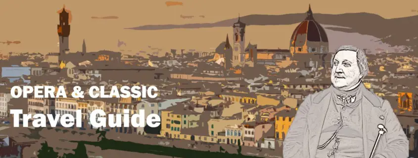 Firenze Florence Florenz Gioachino Rossini Biografie Biography Life Leben Places Orte Music Musik Travel Guide Reisen Reiseführer e