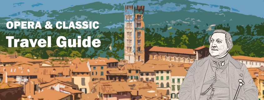 Lucca Gioachino Rossini Biografie Biography Life Leben Places Orte Music Musik Travel Guide Reisen Reiseführer e