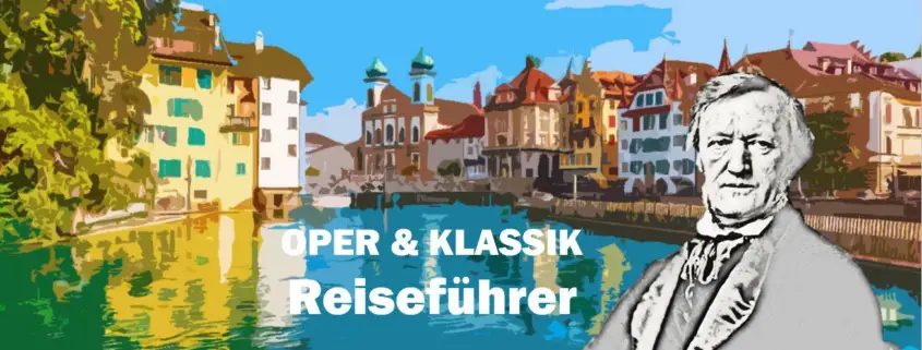 Luzern Lucern Tribschen Richard Wagner Biografie Biography Life Leben Places Orte Music Musik Travel Guide Reisen Reiseführer d