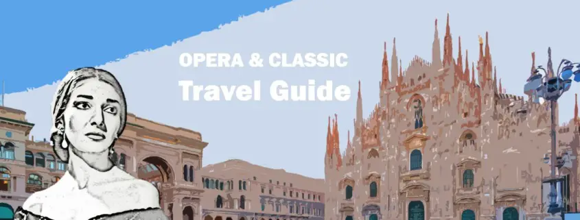 Maria Callas Milano Mailand Milan Reiseführer Travelguide Classical Music Klassische Musik Oper Opera Kultur Culture e