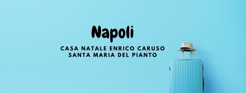 Napoli Naples Enrico Caruso Travel Reisen Culture Tourism