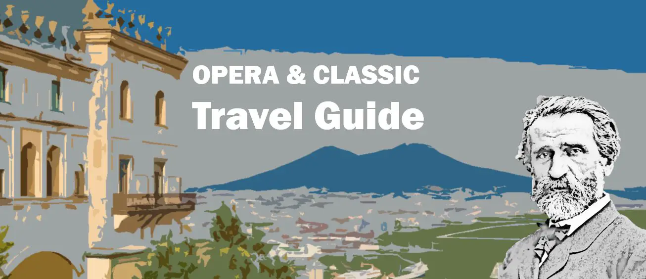 Neapel Naples Napoli Giuseppe Verdi Travel Reisen Culture Tourism Reiseführer Travel guide Classic music Opera e