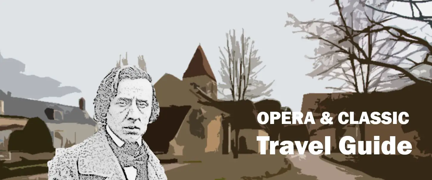 Nohant George Sand Frederic Chopin Travel Reisen Culture Tourism Reiseführer Travel guide Classic Opera d