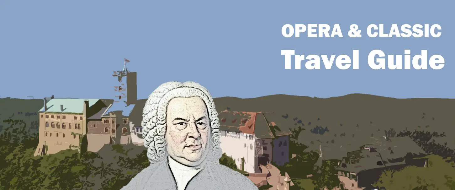 Eisenach Johann Sebastian Bach Travel Reisen Culture Tourism Reiseführer Travel guide Classic Opera e