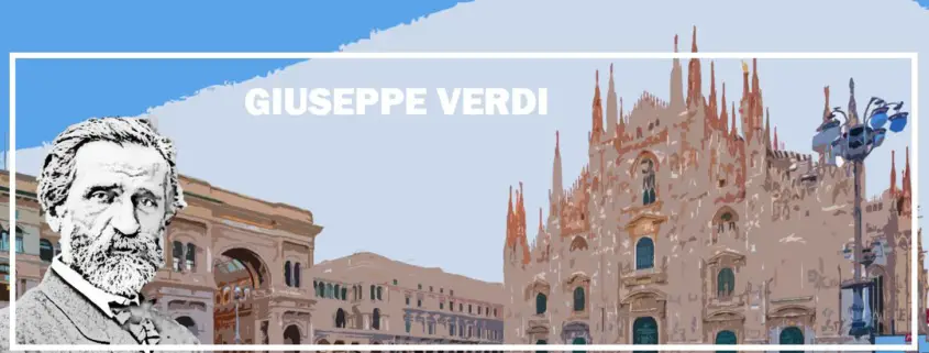 Giuseppe Verdi Biografie Biography Life Leben Places Orte Music Musik Sant'Agata Le Roncole Busseto Milana Napoli Paris Venezia