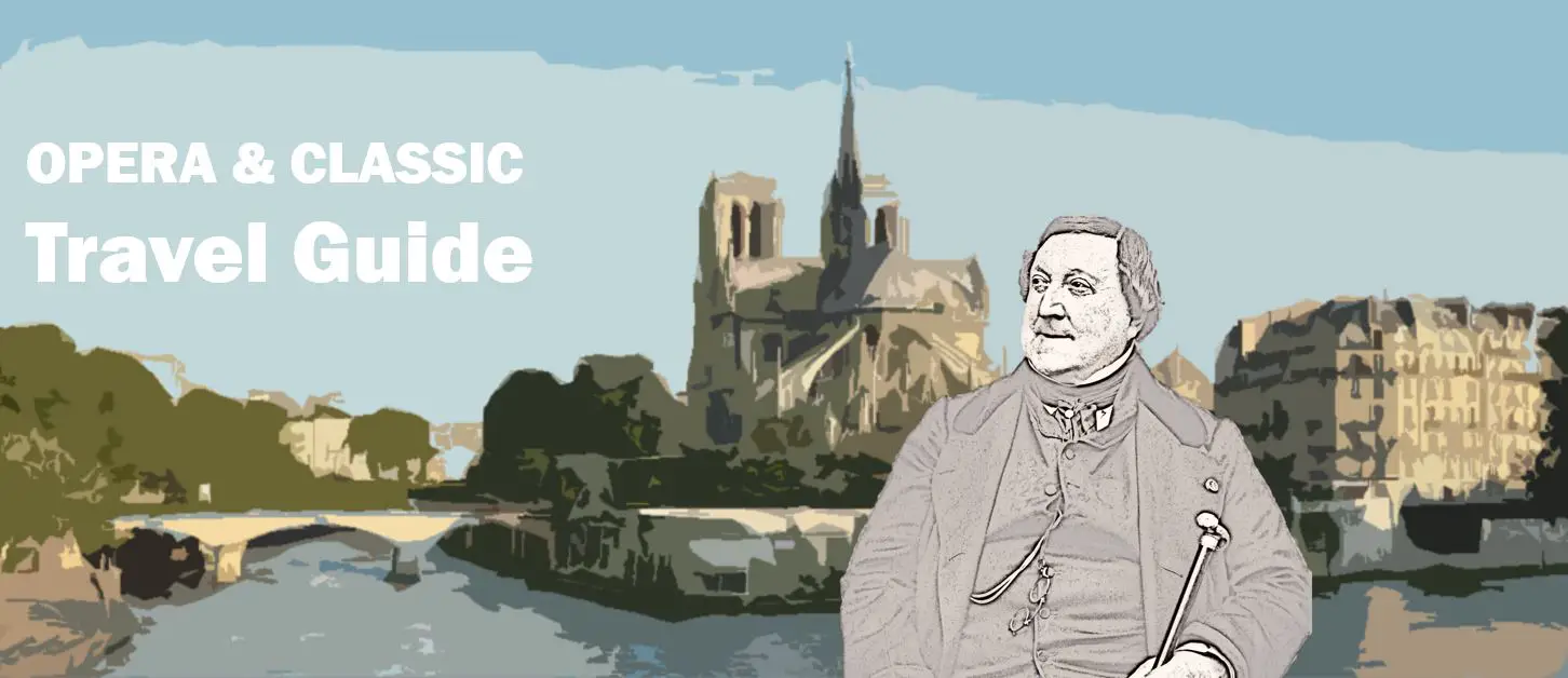 Paris Gioachino Rossini Biografie Biography Life Leben Places Orte Music Musik Travel Guide Reisen Reiseführer e