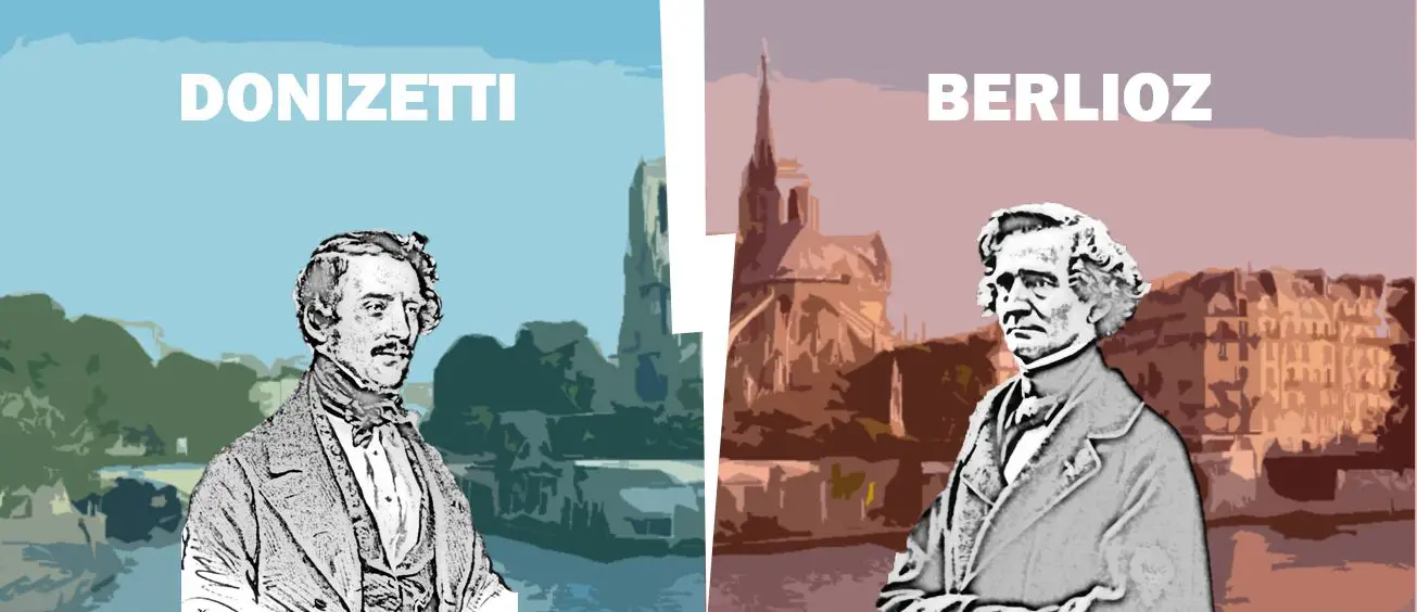 Hector Berlioz vs Gaetano Donizetti Paris