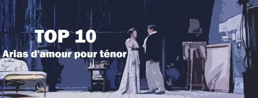 Arias d'amour pour ténor Best of Opera Top 10