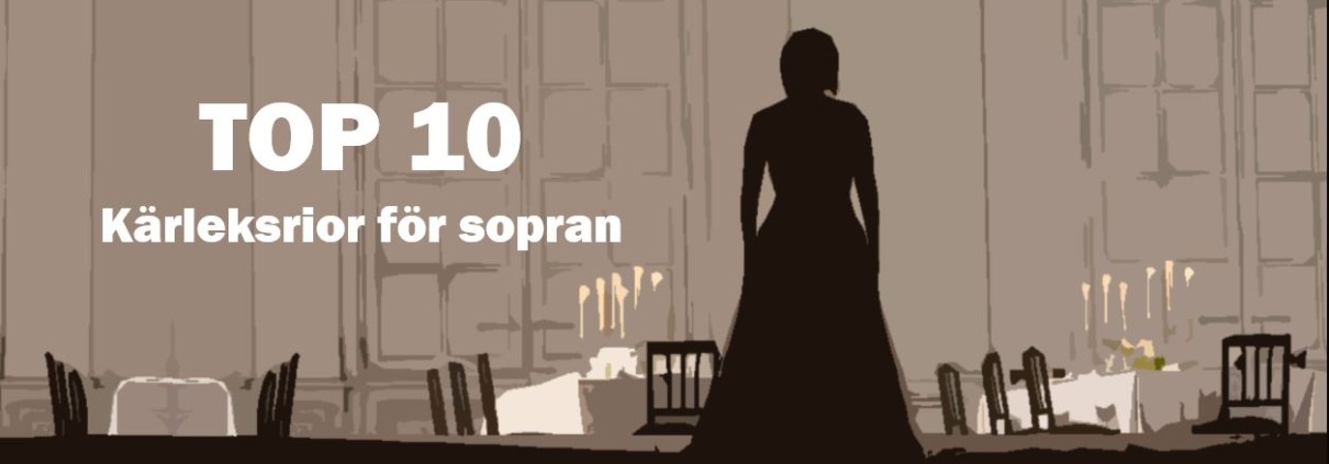 Kärleksrior för sopran Bästa av opera topp 10