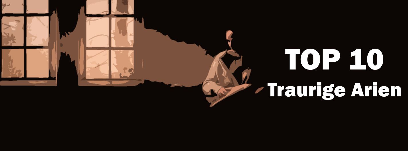 Best Of Oper Traurige Arien Top 10 Alles Uber Oper