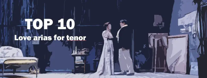 Opera top 10 best love arias for tenor