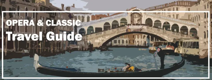 Venice Venedig Venezia Travel Reisen Culture Tourism Reiseführer Travel guide Classic Opera e