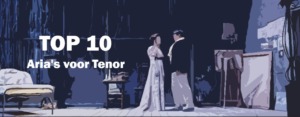 Opera Top 10 mooiste aria's voor tenor Opera Muziek