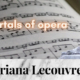 Adriana_Lecouvreur_Cilea_3_immortal_pieces_of_opera_music (2) (1)