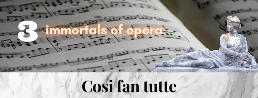 Cosi_fan_tutte_Mozart_3_immortal_pieces_of_opera_music_Hits_Best_of