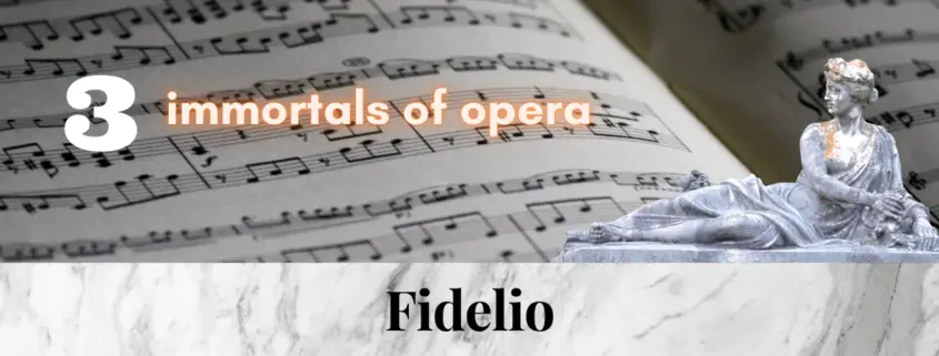 Fidelio_Beethoven_3_immortal_pieces_of_opera_music (3) (1)