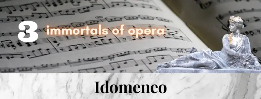 Idomeneo_Mozart_3_immortal_pieces_of_opera_music_Hits_Best_of