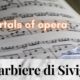 Il_barbiere_di_Siviglia_Rossini_3_immortal_pieces_of_opera_music