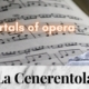 La_Cenerentola_Rossini_3_immortal_pieces_of_opera_music