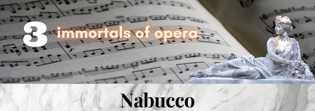 Nabucco_Verdi_3_immortal_pieces_of_opera_music