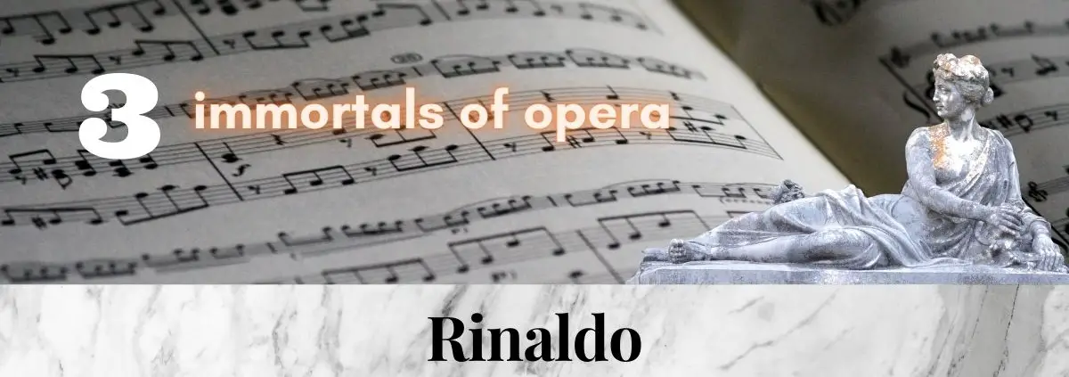 Rinaldo_händel_3_immortal_pieces_of_opera_music (3) (1)