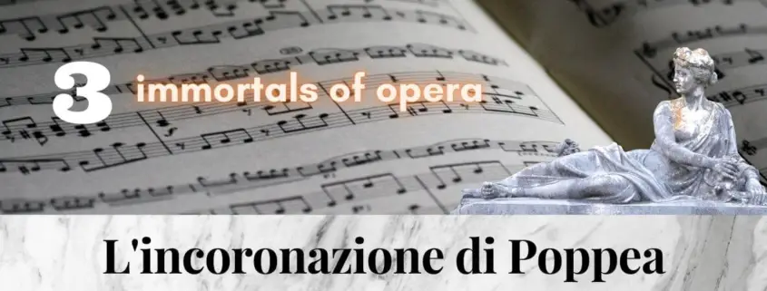 incoronazione_di_Poppea_Monteverdi_3_immortal_pieces_of_opera_music_Hits_Best_of