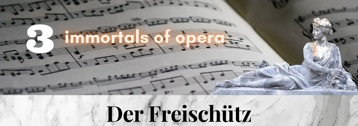 Der_Freischütz_von_Weber_3_immortal_pieces_of_opera_music_Hits_Best_of