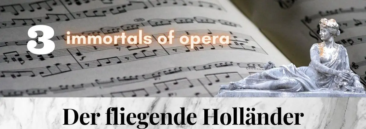 Der_fliegende_Holländer_flying_dutchman_Wagner_3_immortal_pieces_of_opera_music_Hits_Best_of