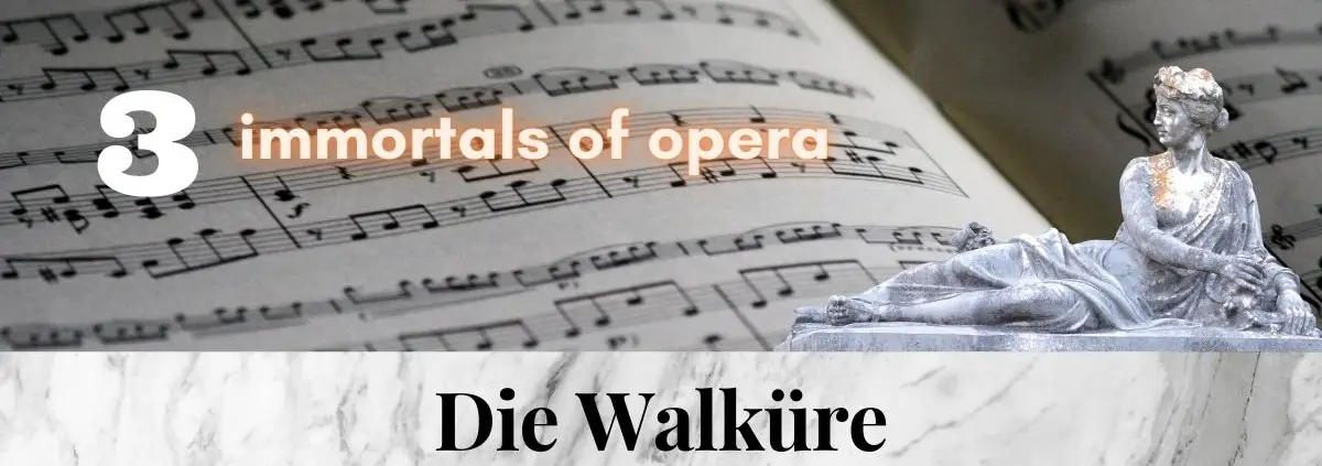 Die_Walküre_the_Valkyrie_Wagner_3_immortal_pieces_of_opera_music_Hits_Best_of