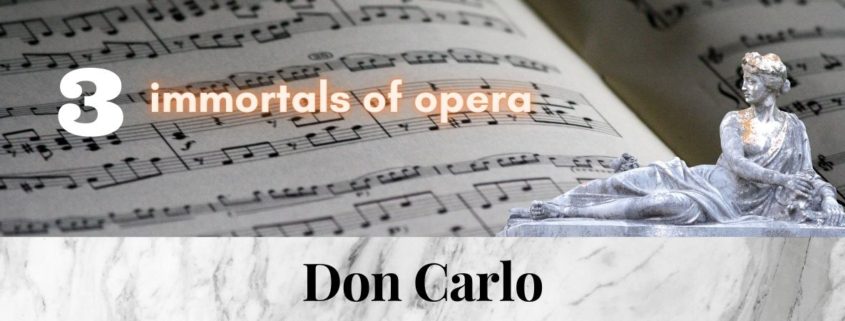 Don_Carlo_Verdi_3_immortal_pieces_of_opera_music_Hits_Best_of