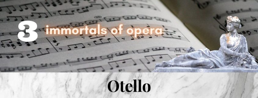 Otello_Verdi_3_immortal_pieces_of_opera_music_Hits_Best_of